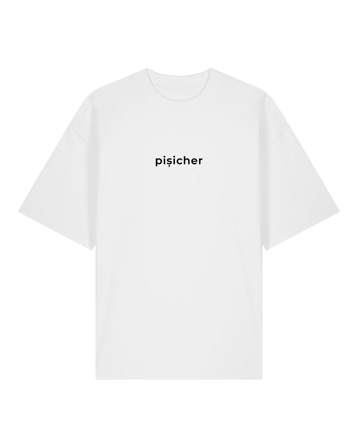 PIȘICHER | Tricou OVERSIZED | WORDROBE