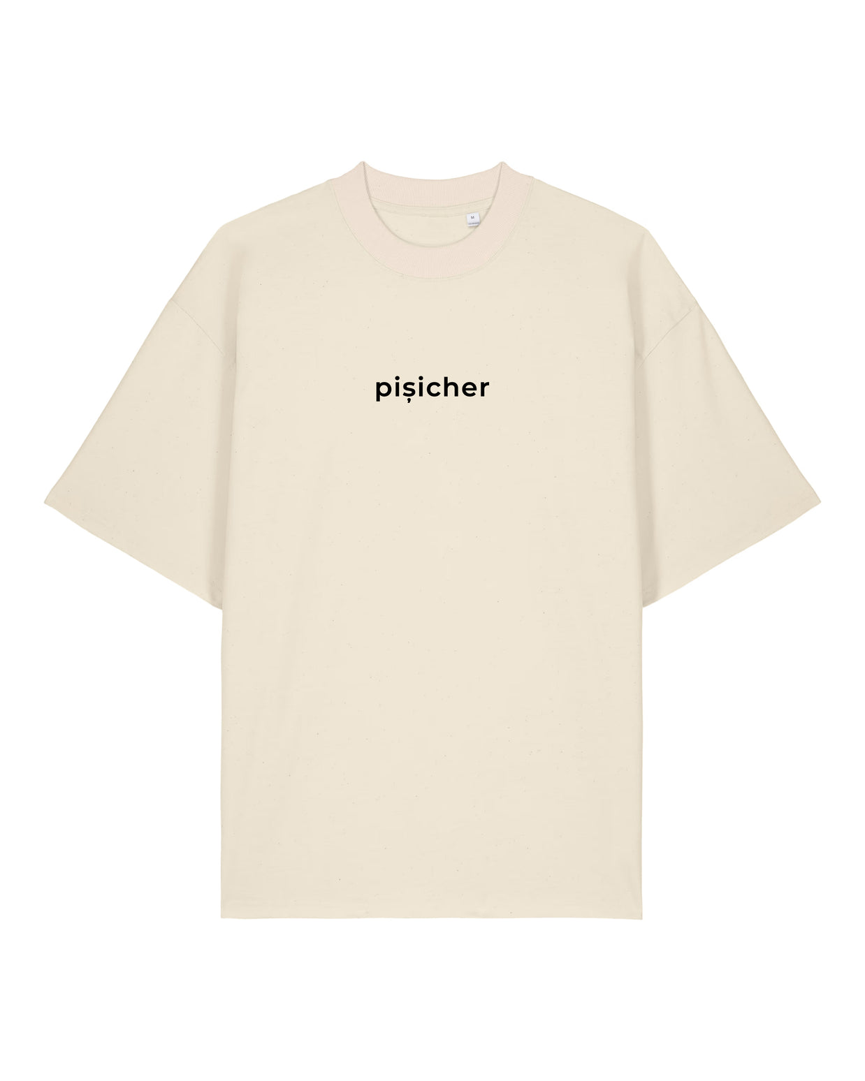PIȘICHER | Tricou OVERSIZED | WORDROBE