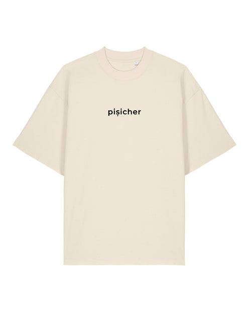 PIȘICHER | Tricou OVERSIZED | WORDROBE
